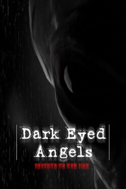 Dark Eyed Angels