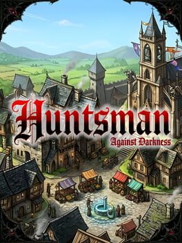 Huntsman Against Darkness