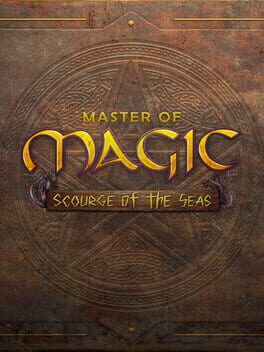 Master of Magic: Scourge of the Seas