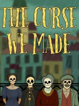 The Curse We Made