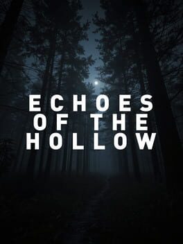 Echoes of the Hollow