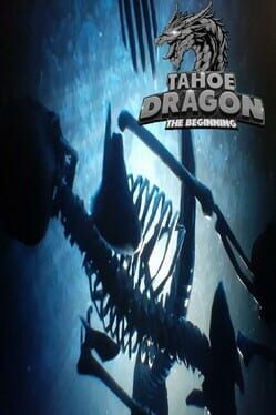 Tahoe Dragon: The Beginning