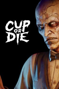Cup Or Die
