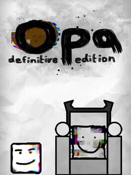Opa: Definitive Edition