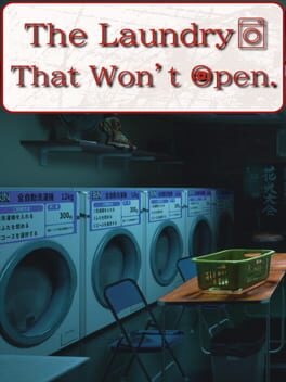 The Laundry That Won’t Open
