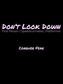 Don't Look Down