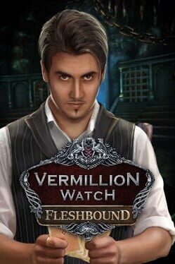 Vermillion Watch: Fleshbound