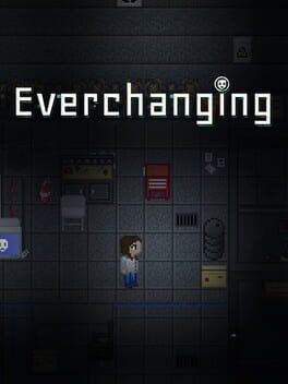 Everchanging