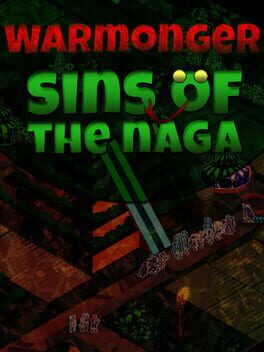 Warmonger: Sins of the Naga