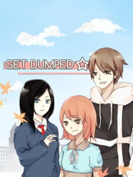Get Dumped