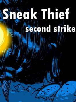 Sneak Thief 2: Second Strike