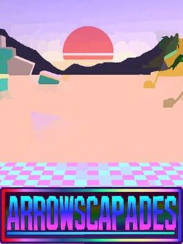 Arrowscapades
